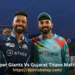 Lucknow Super Giants Vs Gujarat Titans Match Scorecard