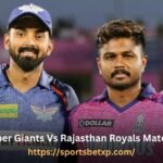 Lucknow Super Giants Vs Rajasthan Royals Match Scorecard