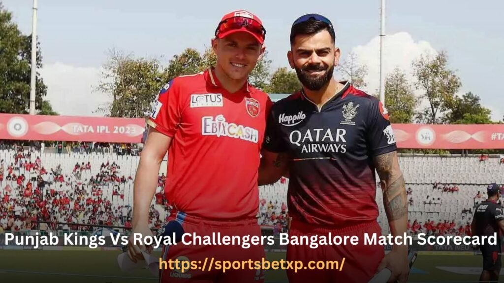 Punjab Kings Vs Royal Challengers Bangalore Match Scorecard